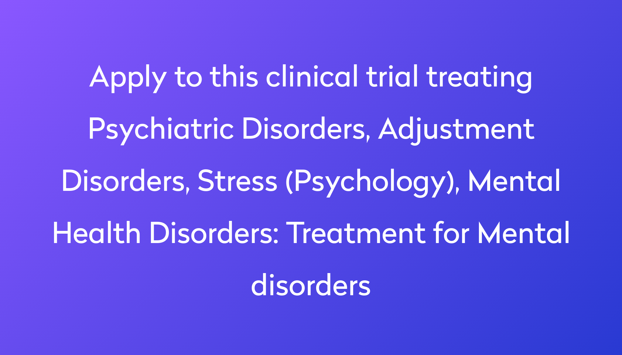 treatment-for-mental-disorders-clinical-trial-2023-power